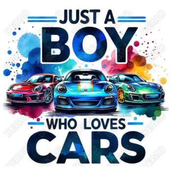 Just a Boy Who loves Cars  DTF Iron on Transfer 