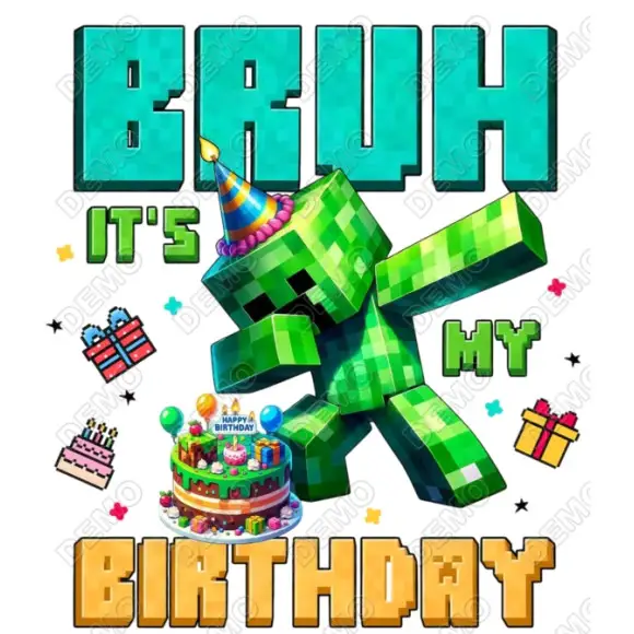 Minecraft It's My Birthday DTF Shirt Iron on Transfer Minecraft It's My Birthday DTF Shirt Iron on Transfer