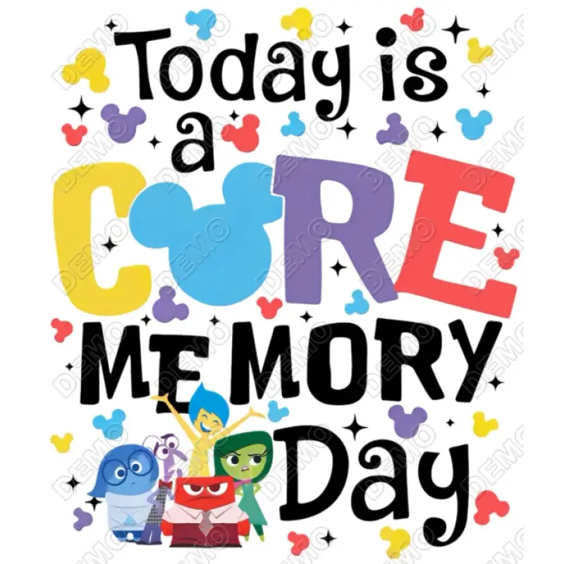 Today is a Core Memory day Inside Out DTF Shirt Iron on Transfer Today is a Core Memory day Inside Out DTF Shirt Iron on Transfer