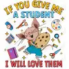  If You Give me a Student Mouse Cookie DTF  Iron on Transfer 
