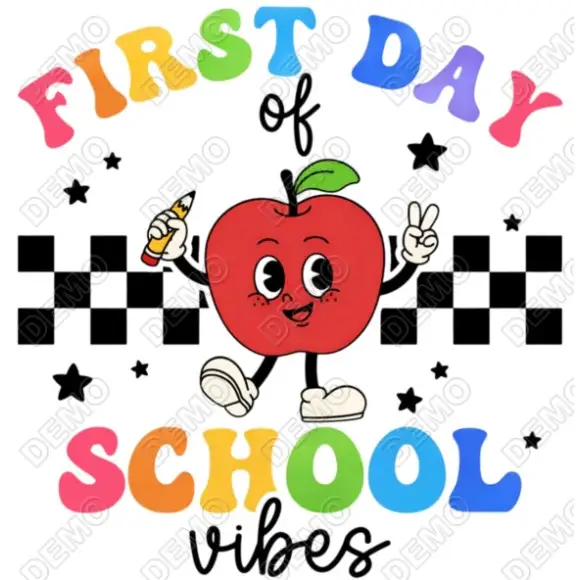 First Day of School  Cute  DTF Iron on Transfer