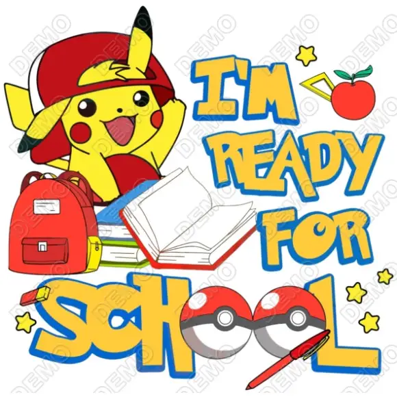 Pokemon I'm ready for School DTF Iron on Transfer Pokemon I'm ready for School DTF Iron on Transfer