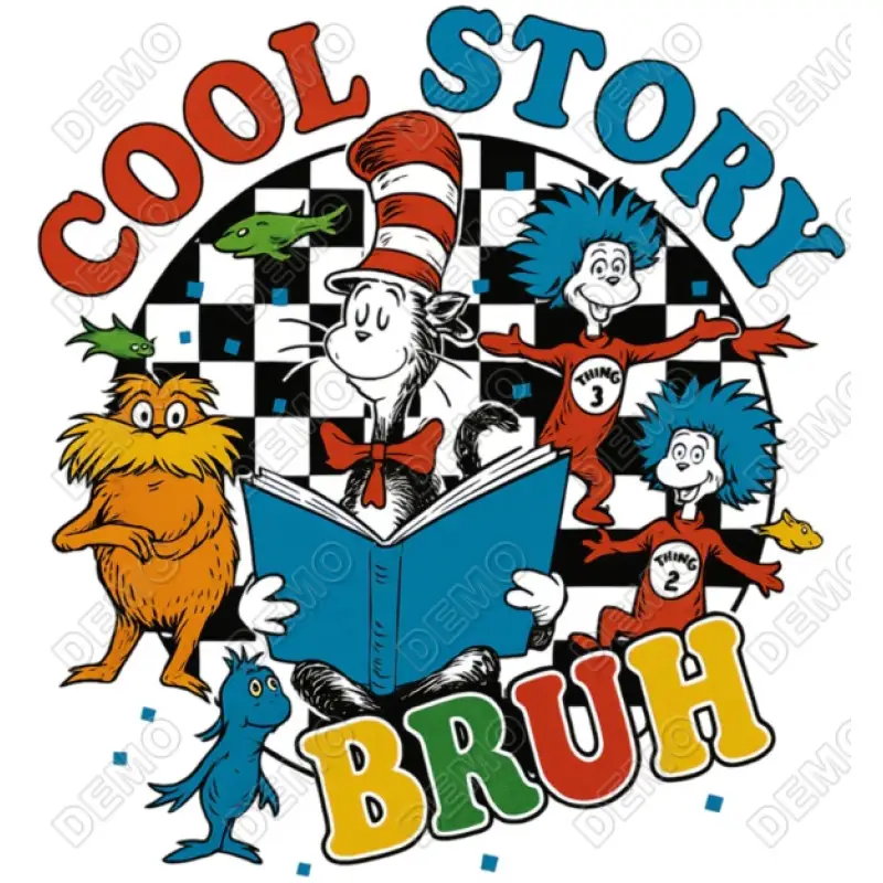 Dr. Seuss Cool Story DTF Iron on Transfer Dr. Seuss Cool Story DTF Iron on Transfer