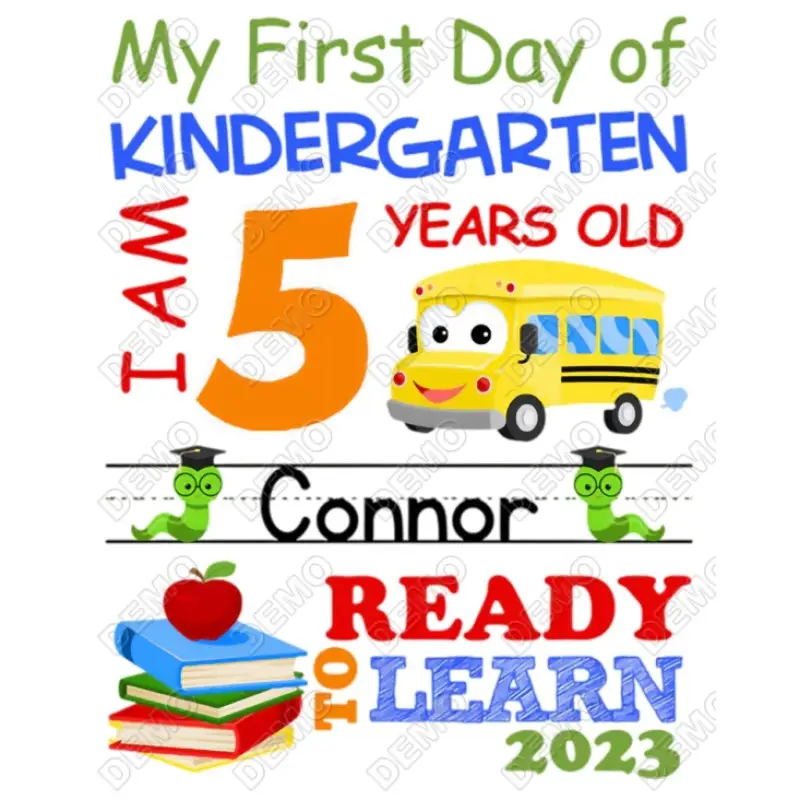 My First Day of Kindergarten Custom DTF Shirt Iron on Transfer My First Day of Kindergarten Custom DTF Shirt Iron on Transfer