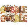 Gobble Gobble Turkey Thanksgiving  DTF Shirt Iron on Transfer  Gobble Gobble Turkey Thanksgiving  DTF Shirt Iron on Transfer