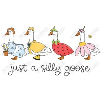 Just a Silly Goose  DTF Iron on Transfer 