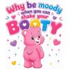 Care Bear Why be moody  DTF Shirt Iron on Transfer