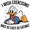 Donald  Duck Humorous quote  DTF  Shirt Iron on Transfer