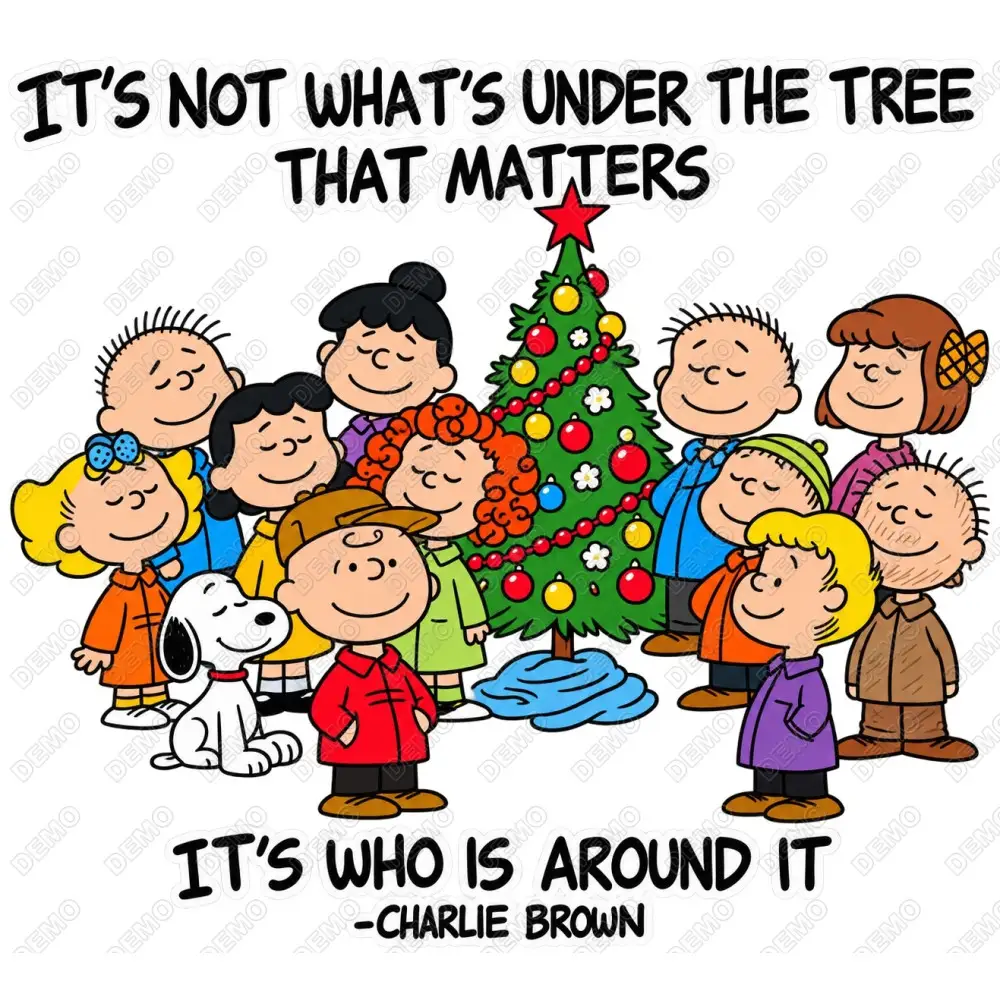 Peanuts Gang It's not what's under the tree that matters  DTF  Shirt Iron on Transfer