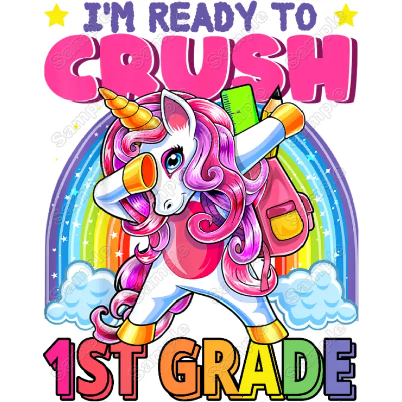 Im ready to Crush 1st Grade Unicorn Select Your Grade T Shirt Iron on Transfer Decal Im ready to Crush 1st Grade Unicorn Select Your Grade T Shirt Iron on Transfer Decal