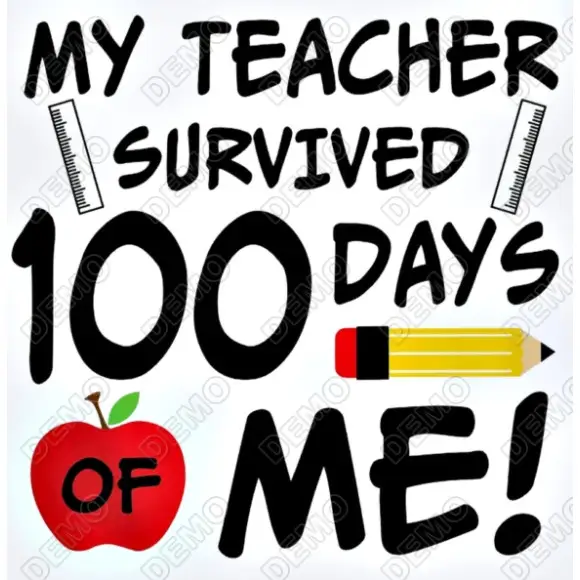 Teacher Survived 100 Days of Me T Shirt Iron on Transfer Decal