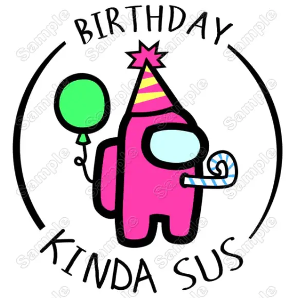 Among Us Girls Birthday Kinda Sus Game T Shirt Iron on Transfer Decal #6 Among Us Girls Birthday Kinda Sus Game T Shirt Iron on Transfer Decal #6