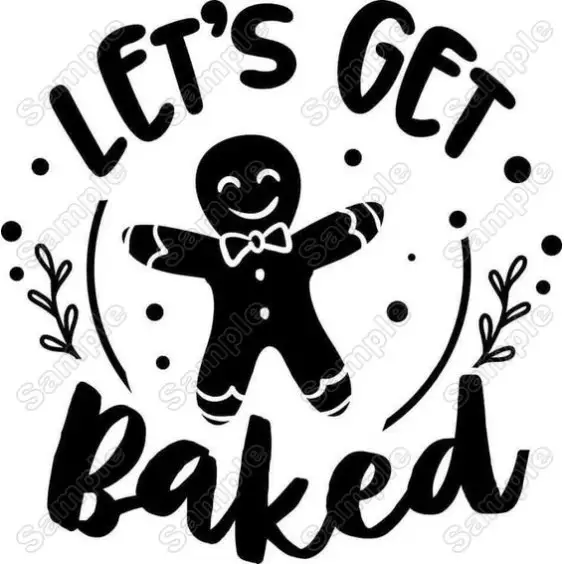 Gingerbread Man Lets get Baked Iron On Transfer Vinyl HTV Gingerbread Man Lets get Baked Iron On Transfer Vinyl HTV