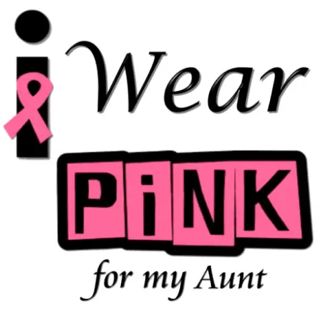 Breast Cancer Awareness ~I Wear Pink for my Aunt~ T Shirt Iron on Transfer Decal #11 Breast Cancer Awareness ~I Wear Pink for my Aunt~ T Shirt Iron on Transfer Decal #11