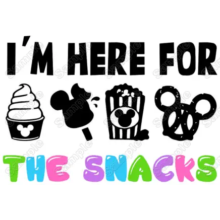 Im  Here For The Snacks T Shirt Iron on Transfer Decal
