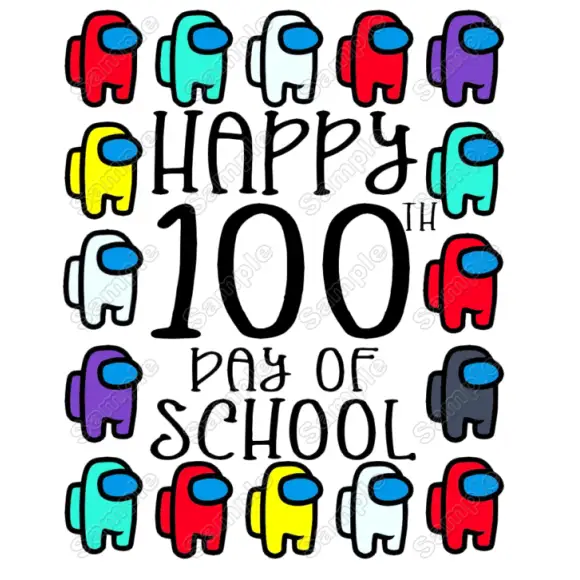 Among US Happy 100th Day of School T Shirt Iron on Transfer Decal Among US Happy 100th Day of School T Shirt Iron on Transfer Decal