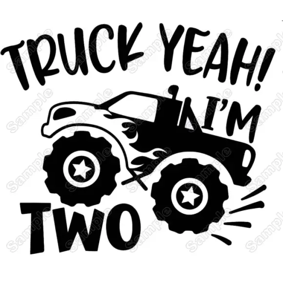 Truck Yeah Im Two Iron On Transfer Vinyl HTV Truck Yeah Im Two Iron On Transfer Vinyl HTV