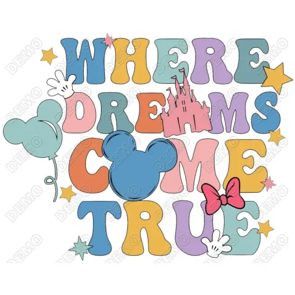 Disney Where Dreams Come True  T Shirt Iron on Transfer Decal