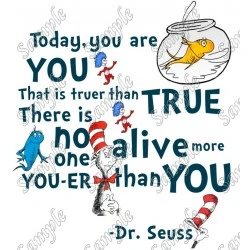 Dr. Seuss Quote T Shirt Iron on Transfer Decal #3