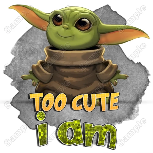 Baby Yoda Too cute i am Mandalorian T Shirt Iron on Transfer Decal #1 by www.shopironons.com