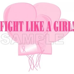 Breast Cancer Awareness ~ Fight Like A Girl ~ T Shirt Iron on Transfer Decal #19