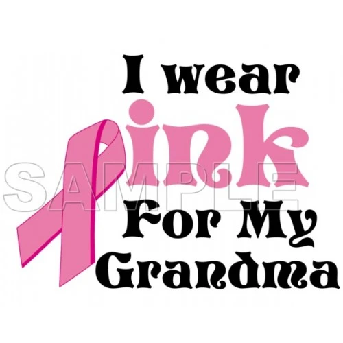  Breast Cancer Awareness ~I Wear Pink for my GrandMa~ T Shirt Iron on Transfer Decal #6 by www.shopironons.com