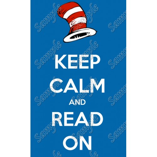  Dr. Seuss Read Across America  keep calm Shirt Iron on Transfer  Decal  #89 by www.shopironons.com